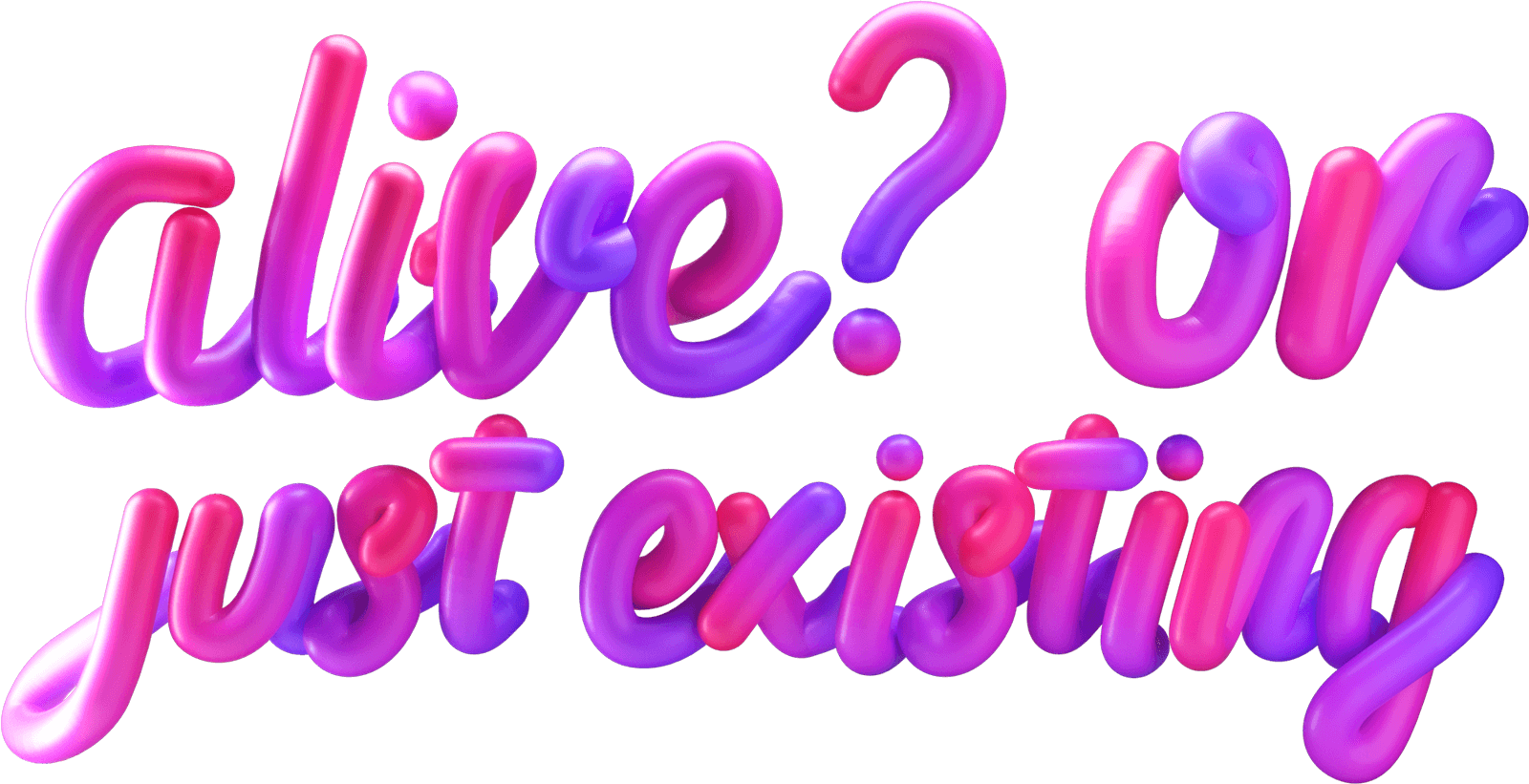 3d lettering alive or just existing